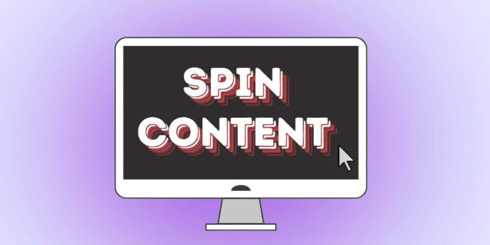 Cách viết nội dung Spin như thế nào?