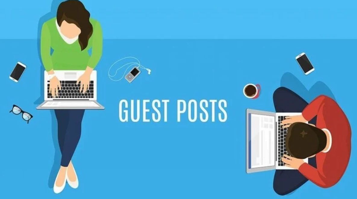 Guest Post là gì? Hướng Dẫn Chi Tiết Về Viết Guest Post, Guest Blogging