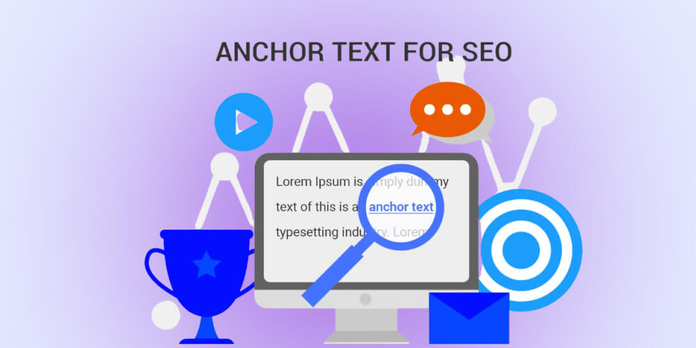 Anchor Text Là Gì? Hướng Dẫn Chi Tiết Về Các Dạng Anchor Text Và Cách Tạo Hiệu Quả
